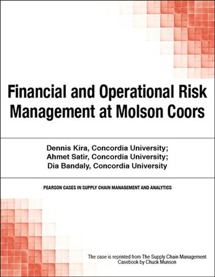 Financial and Operational Risk Management at Molson Coors