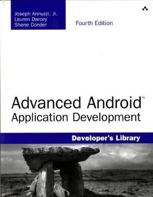 Advanced Android Application Development - Joseph Annuzzi,Lauren Darcey,Shane Conder - cover