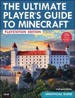 The Ultimate Player's Guide to Minecraft - PlayStation Edition