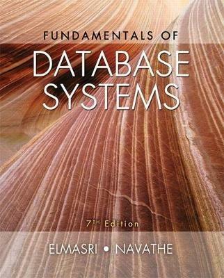 Fundamentals of Database Systems - Ramez Elmasri,Shamkant Navathe - cover