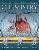 Fundamentals of General, Organic, and Biological Chemistry - John McMurry,David Ballantine,Carl Hoeger - cover