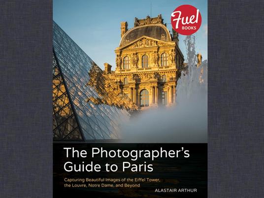Photographer's Guide to Paris, The