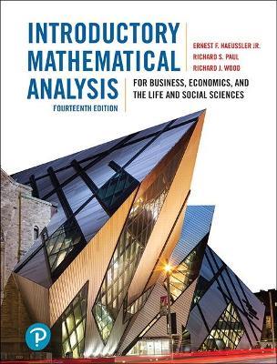Introductory Mathematical Analysis for Business, Economics, and the Life and Social Sciences - Ernest Haeussler,Richard Paul,Richard Wood - cover