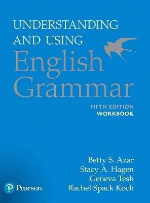 Azar-Hagen Grammar - (AE) - 5th Edition - Workbook - Understanding and Using English Grammar - Betty S Azar,Betty S. Azar,Stacy A. Hagen - cover