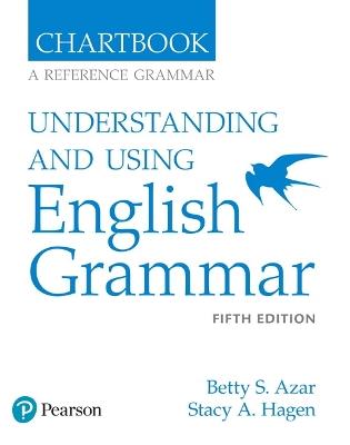Azar-Hagen Grammar - (AE) - 5th Edition - Chartbook - Understanding and Using English Grammar - Betty Azar,Stacy Hagen - cover