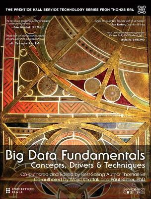 Big Data Fundamentals: Concepts, Drivers & Techniques - Thomas Erl,Wajid Khattak,Paul Buhler - cover