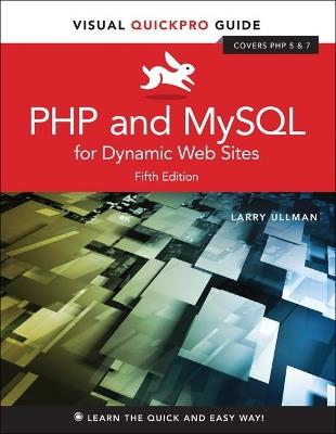 PHP and MySQL for Dynamic Web Sites: Visual QuickPro Guide - Larry Ullman - cover