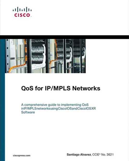 QoS for IP/MPLS Networks