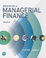 Principles of Managerial Finance - Chad Zutter,Scott Smart - cover