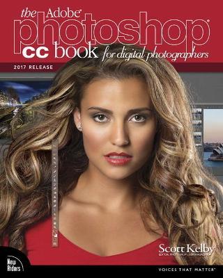 Adobe Photoshop CC Book for Digital Photographers, The (2017 release) - Scott Kelby - cover