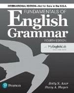 Fundamentals of English Grammar 4e Student Book with MyLab English, International Edition