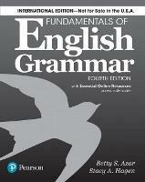Fundamentals of English Grammar 4e Student Book with Essential Online Resources, International Edition - Betty S. Azar,Betty S Azar,Stacy A. Hagen - cover