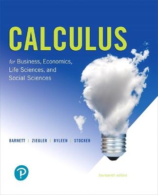 Calculus for Business, Economics, Life Sciences, and Social Sciences - Raymond Barnett,Michael Ziegler,Karl Byleen - cover