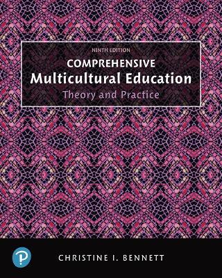 Comprehensive Multicultural Education: Theory and Practice - Christine Bennett - cover