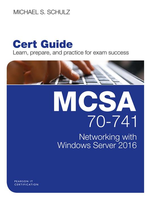 MCSA 70-741 Cert Guide