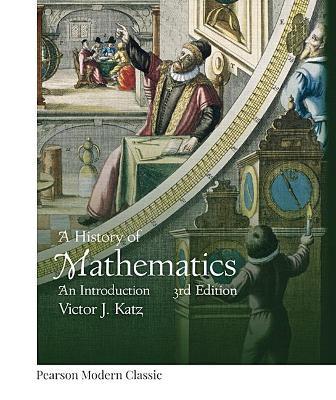 History of Mathematics, A (Classic Version) - Victor Katz - cover