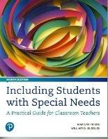 Including Students with Special Needs: A Practical Guide for Classroom Teachers - Marilyn Friend,William Bursuck - cover