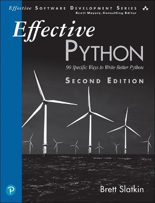 Effective Python: 90 Specific Ways to Write Better Python - Brett Slatkin - cover