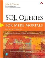 SQL Queries for Mere Mortals: A Hands-On Guide to Data Manipulation in SQL