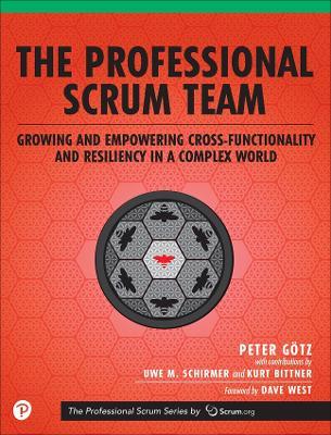 Professional Scrum Team, The - Peter Götz,Uwe Schirmer,Kurt Bittner - cover