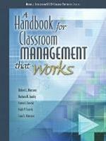 Handbook for Classroom Management that Works, A