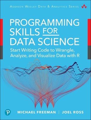 Data Science Foundations Tools and Techniques: Core Skills for Quantitative Analysis with R and Git - Michael Freeman,Joel Ross - cover
