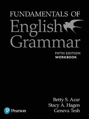 Fundamentals of English Grammar Workbook with Answer Key, 5e - Betty Azar,Stacy Hagen - cover