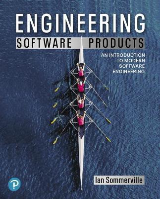 Engineering Software Products: An Introduction to Modern Software Engineering - Ian Sommerville - cover