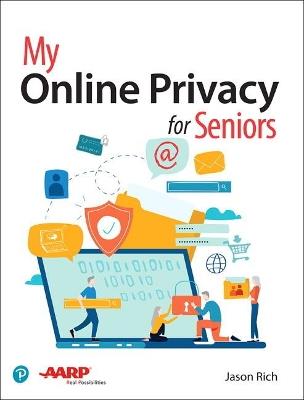 My Online Privacy for Seniors - Jason Rich - cover