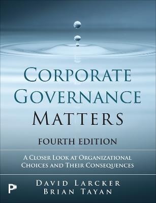 Corporate Governance Matters - David Larcker,Brian Tayan - cover