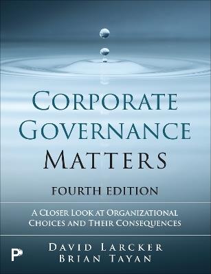 Corporate Governance Matters - David Larcker,Brian Tayan - cover