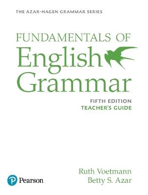 Azar-Hagen Grammar - (AE) - 5th Edition - Teacher's Guide - Fundamentals of English Grammar - Betty Azar,Betty Azar,Stacy Hagen - cover