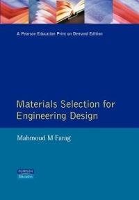Materials Selection Engineering Design - Mahmoud M. Farag - cover