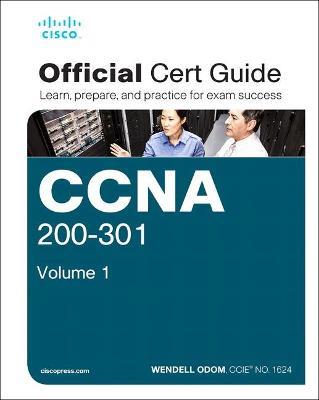 CCNA 200-301 Official Cert Guide, Volume 1 - Wendell Odom - cover
