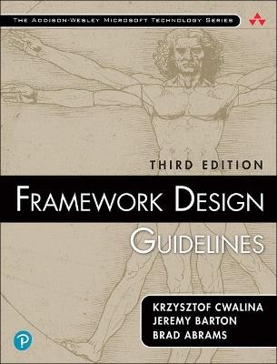 Framework Design Guidelines: Conventions, Idioms, and Patterns for Reusable .NET Libraries - Krzysztof Cwalina,Jeremy Barton,Brad Abrams - cover