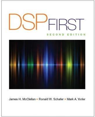 DSP First - James McClellan,Ronald Schafer,Mark Yoder - cover