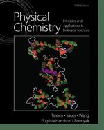 Physical Chemistry: Principles and Applications in Biological Sciences