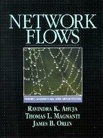 Network Flows: Theory, Algorithms, and Applications - Ravindra Ahuja,Thomas Magnanti,James Orlin - cover