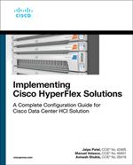 Implementing Cisco HyperFlex Solutions