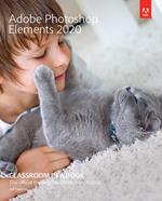 Adobe Photoshop Elements 2020 Classroom in a Book