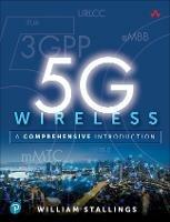 5G Wireless: A Comprehensive Introduction - William Stallings - cover