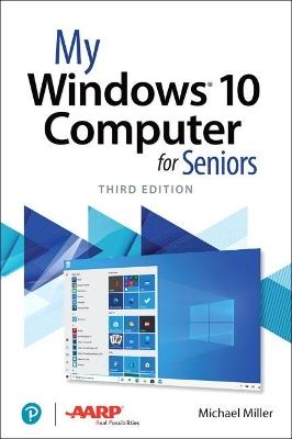 My Windows 10 Computer for Seniors - Michael Miller - cover