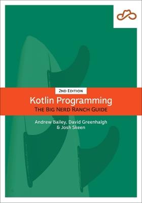 Kotlin Programming: The Big Nerd Ranch Guide - David Greenhalgh,Josh Skeen,Andrew Bailey - cover