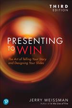 Presenting to Win, Updated and Expanded Edition