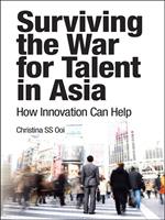 Surviving the War for Talent in Asia