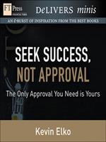 Seek Success, Not Approval