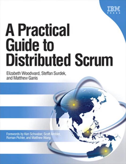 Practical Guide to Distributed Scrum (Adobe Reader), A