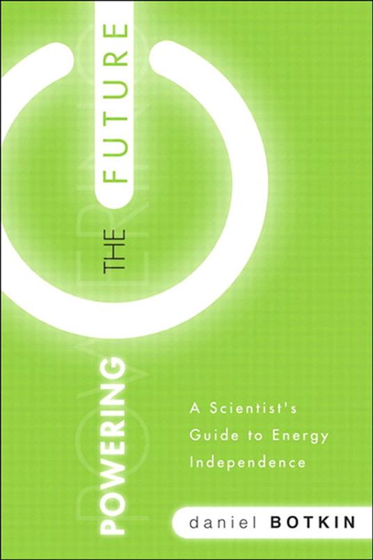 Powering the Future - Daniel Botkin - ebook