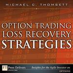 Option Trading Loss Recovery Strategies