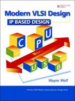 Modern VLSI Design: IP-Based Design (paperback)